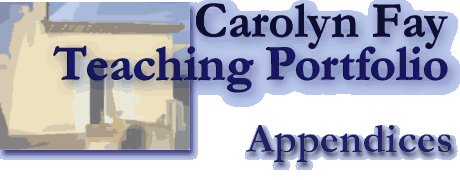 Carolyn M. Fay: Teaching Portfolio: Appendices