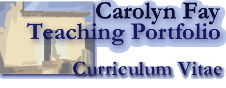 Carolyn M. Fay: Teaching Portfolio: Curriculum Vitae