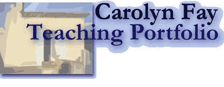 Carolyn M. Fay: Teaching Portfolio